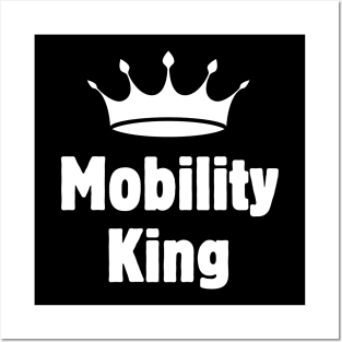 Mobility King Posters and Art